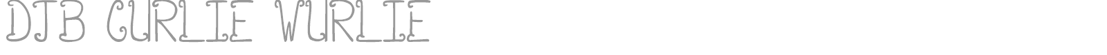 DJB Curlie Wurlie font preview